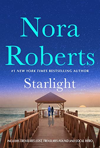 Starlight: Treasures Lost, Treasures Found and Local Hero: Two Novels in One von St. Martin's Press